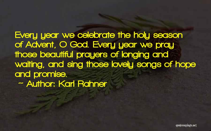 Advent Quotes By Karl Rahner