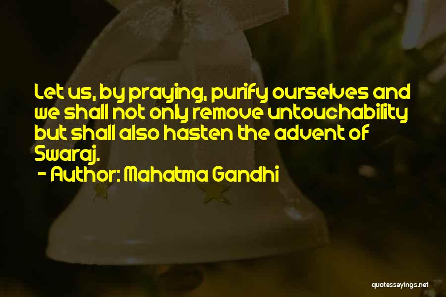 Advent Quotes By Mahatma Gandhi