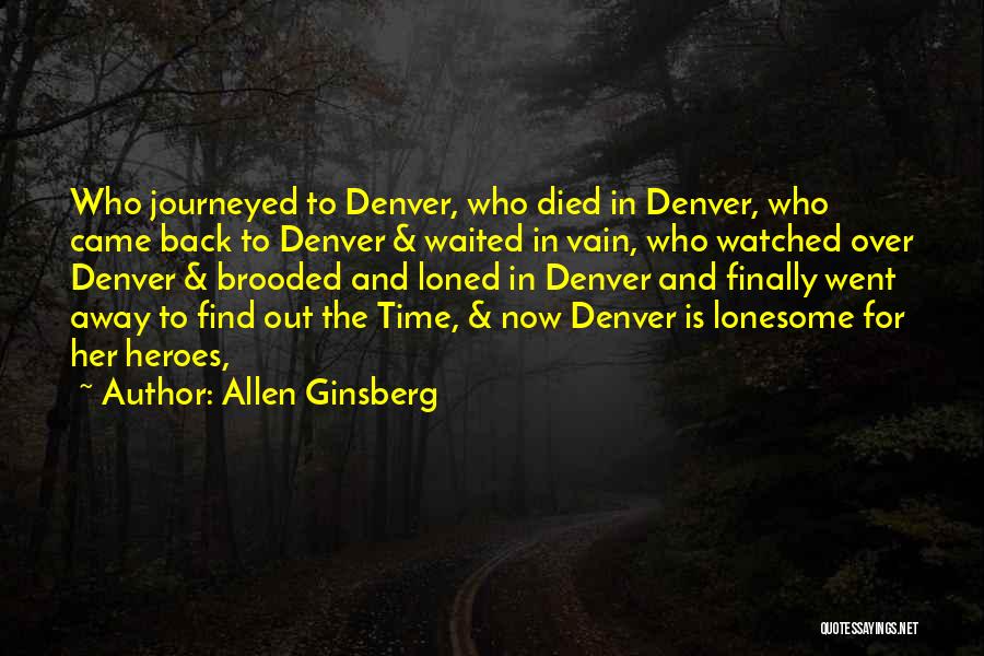 Adventure Alone Quotes By Allen Ginsberg
