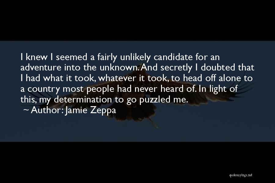 Adventure Alone Quotes By Jamie Zeppa