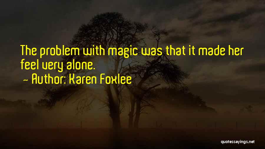 Adventure Alone Quotes By Karen Foxlee