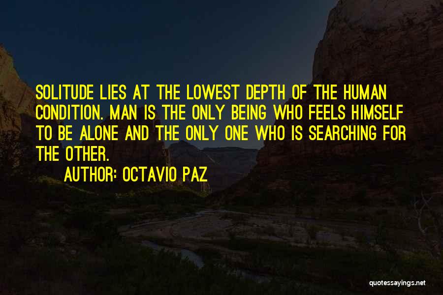 Adventure Alone Quotes By Octavio Paz