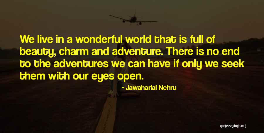 Adventure And Beauty Quotes By Jawaharlal Nehru