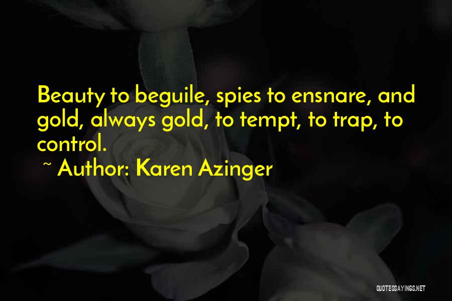 Adventure And Beauty Quotes By Karen Azinger