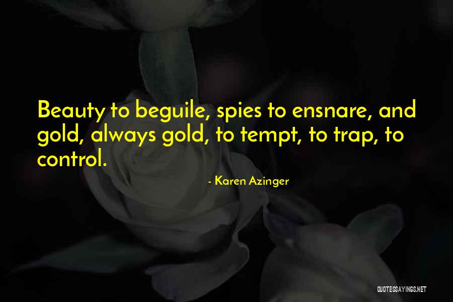 Adventure And Beauty Quotes By Karen Azinger