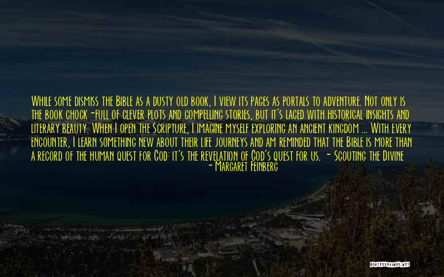 Adventure And Beauty Quotes By Margaret Feinberg Adventure And Beauty Quotes By Margaret Feinberg