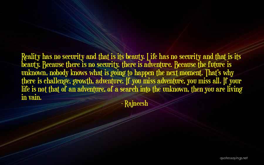 Adventure And Beauty Quotes By Rajneesh