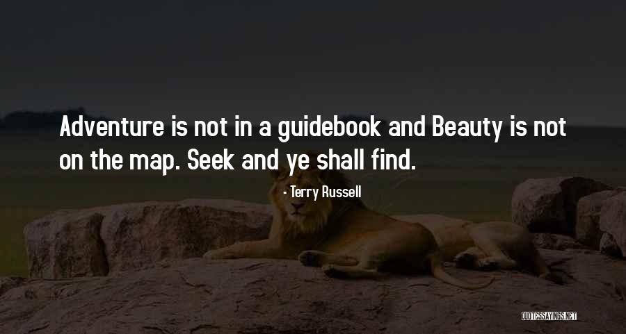 Adventure And Beauty Quotes By Terry Russell