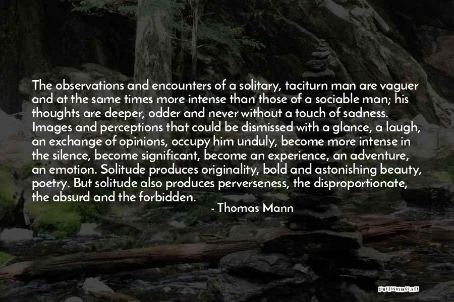 Adventure And Beauty Quotes By Thomas Mann Adventure And Beauty Quotes By Thomas Mann