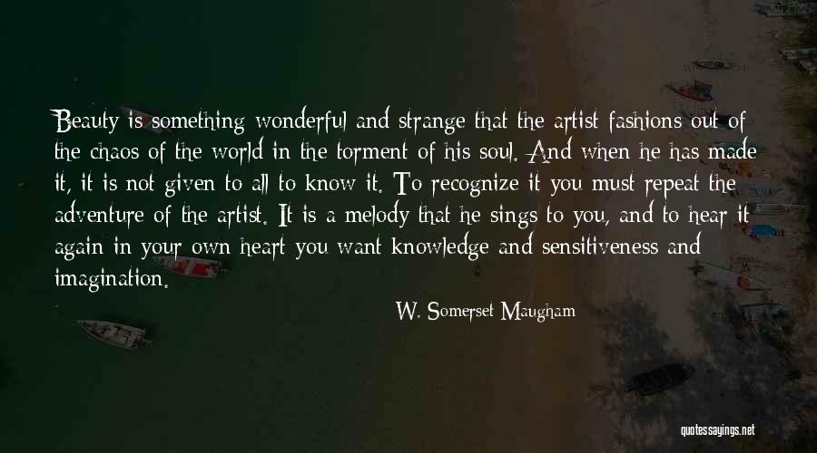 Adventure And Beauty Quotes By W. Somerset Maugham