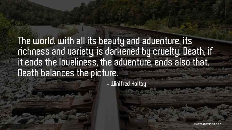 Adventure And Beauty Quotes By Winifred Holtby