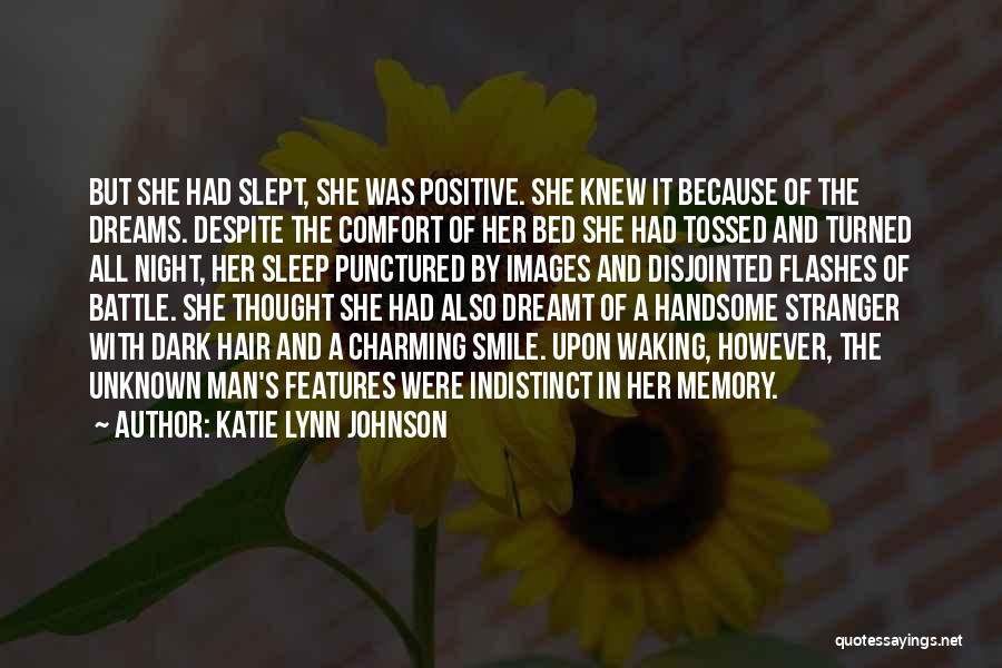 Adventure And Dreams Quotes By Katie Lynn Johnson