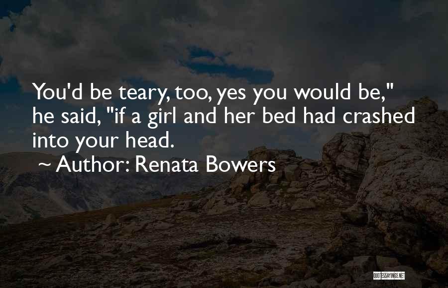 Adventure And Friendship Quotes By Renata Bowers