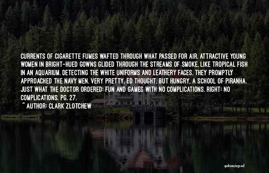 Adventure And Fun Quotes By Clark Zlotchew