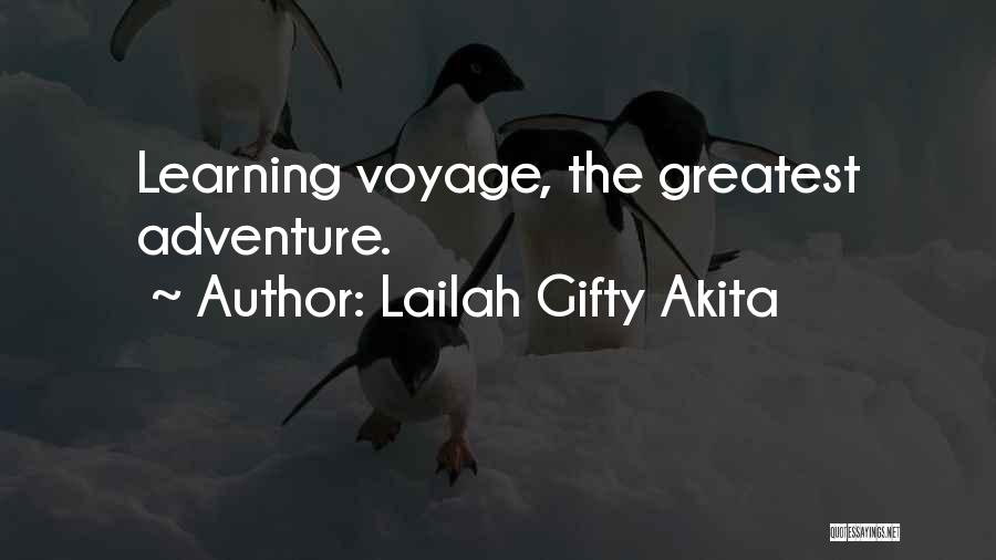 Adventure And Journey Quotes By Lailah Gifty Akita