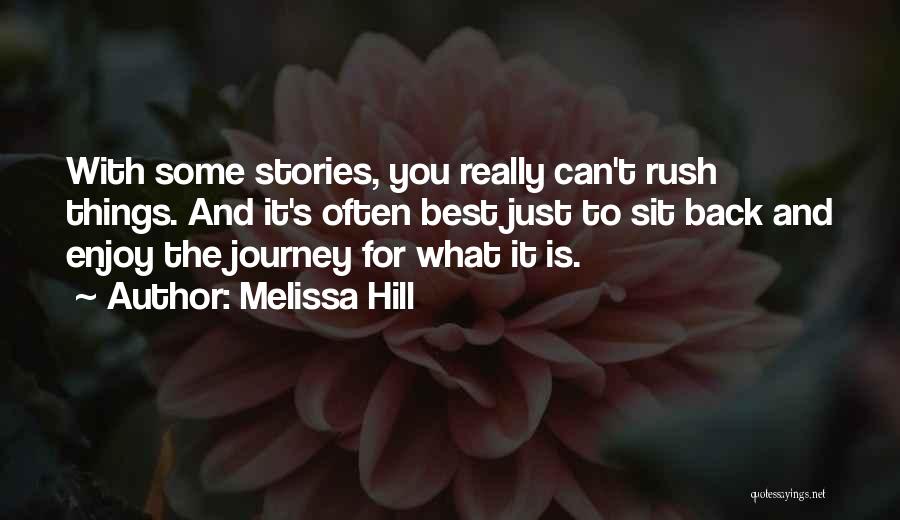 Adventure And Journey Quotes By Melissa Hill
