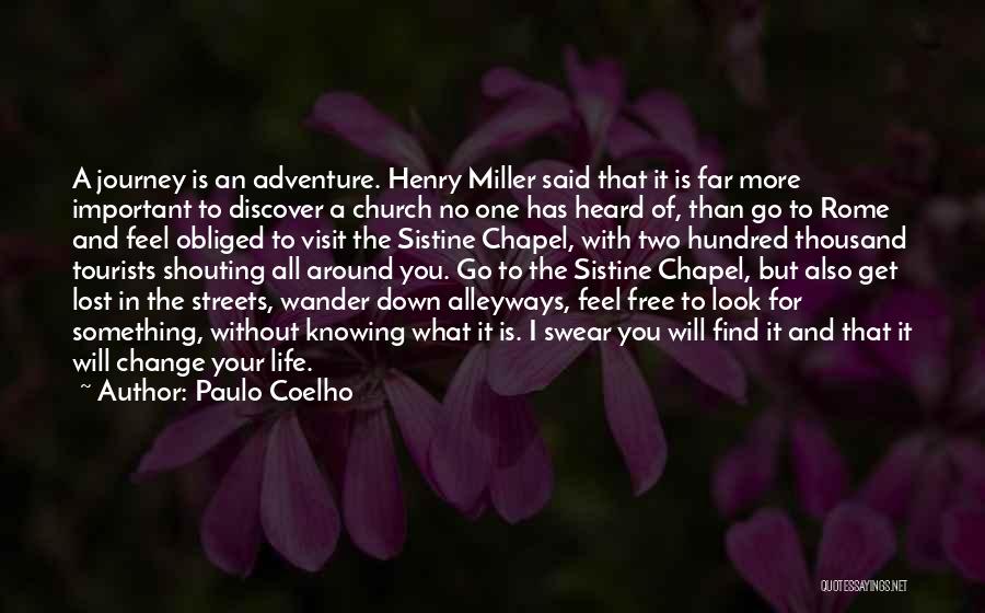 Adventure And Journey Quotes By Paulo Coelho