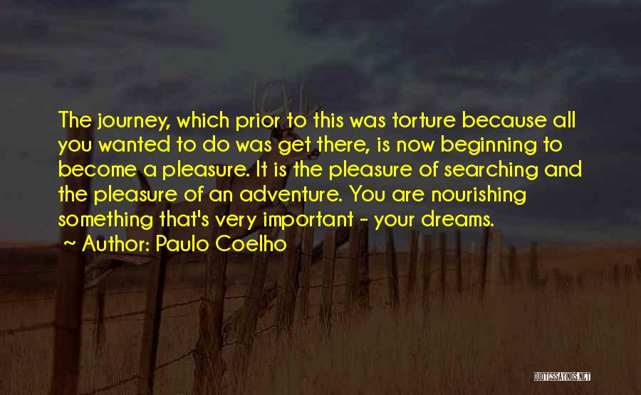 Adventure And Journey Quotes By Paulo Coelho