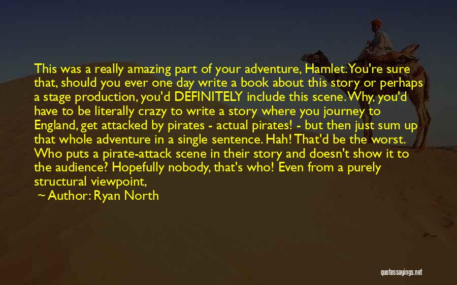 Adventure And Journey Quotes By Ryan North