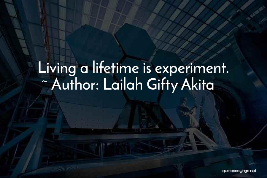 Adventure And Living Life Quotes By Lailah Gifty Akita