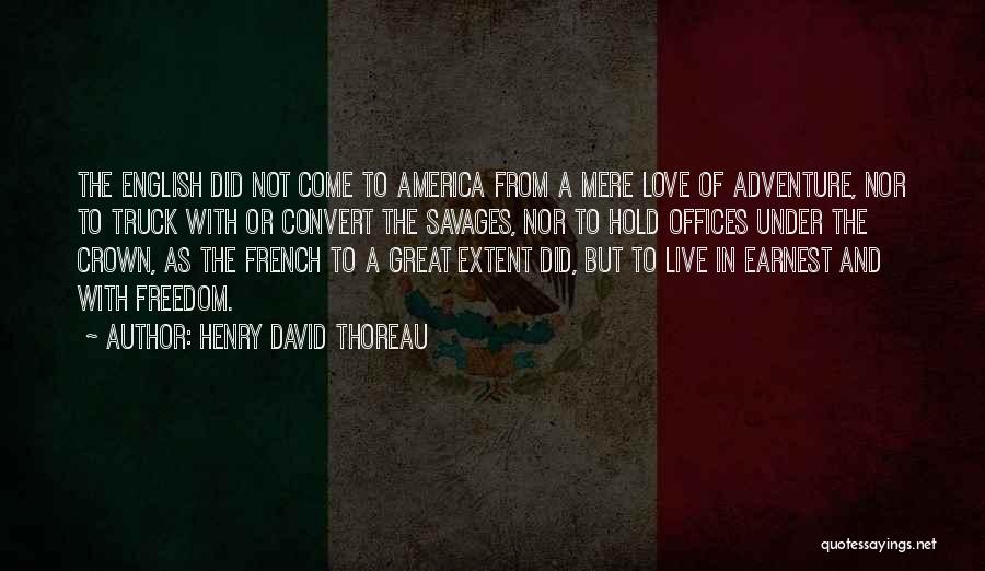 Adventure And Love Quotes By Henry David Thoreau