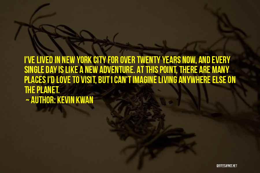 Adventure And Love Quotes By Kevin Kwan