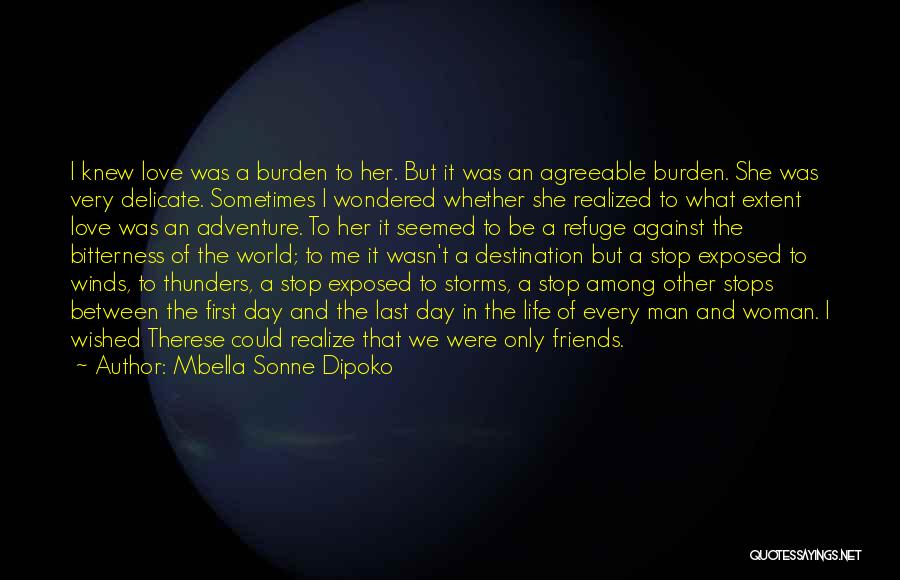 Adventure And Love Quotes By Mbella Sonne Dipoko