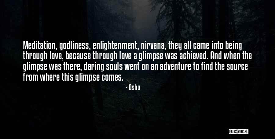 Adventure And Love Quotes By Osho