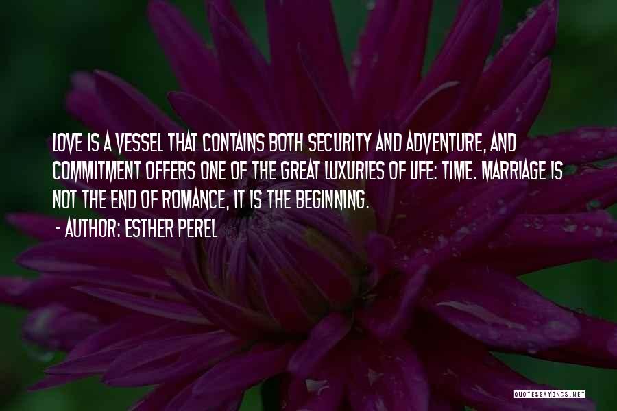 Adventure And Marriage Quotes By Esther Perel