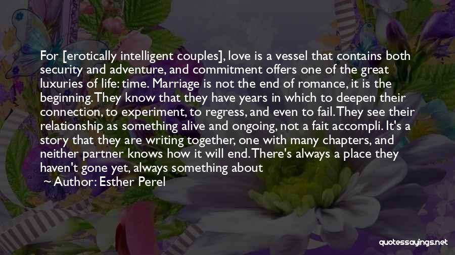 Adventure And Marriage Quotes By Esther Perel