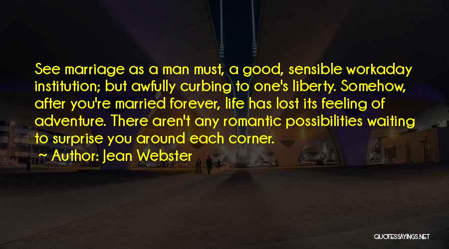 Adventure And Marriage Quotes By Jean Webster