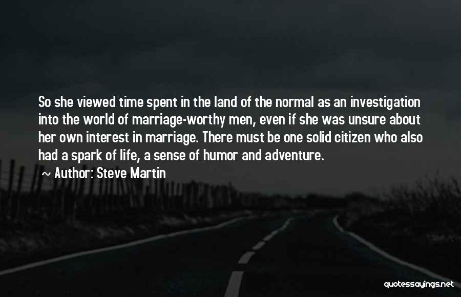 Adventure And Marriage Quotes By Steve Martin