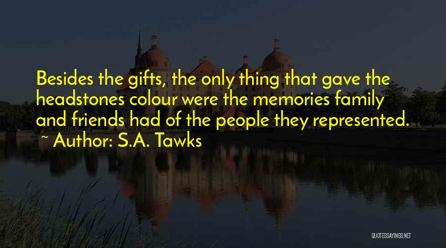 Adventure And Memories Quotes By S.A. Tawks