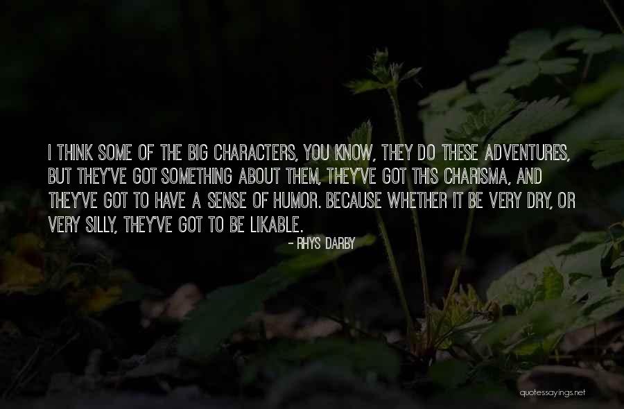 Adventure And Quotes By Rhys Darby Adventure And Quotes By Rhys Darby