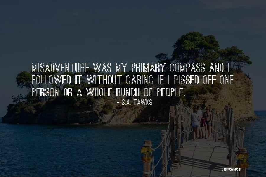 Adventure And Quotes By S.A. Tawks Adventure And Quotes By S.A. Tawks