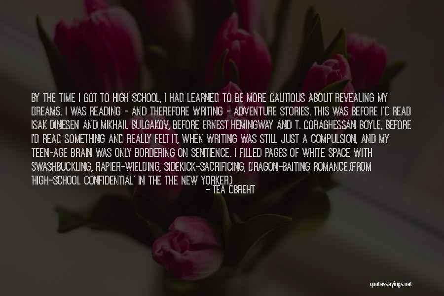 Adventure And Reading Quotes By Tea Obreht Adventure And Reading Quotes By Tea Obreht