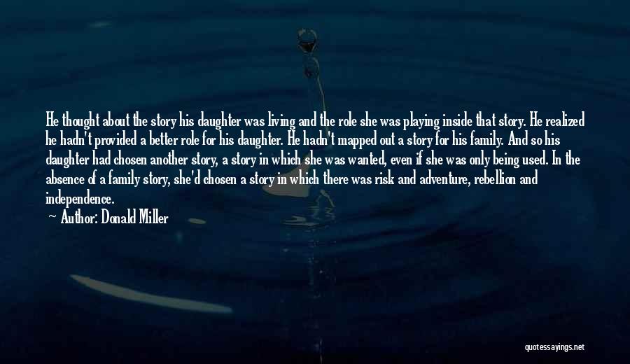 Adventure And Risk Quotes By Donald Miller