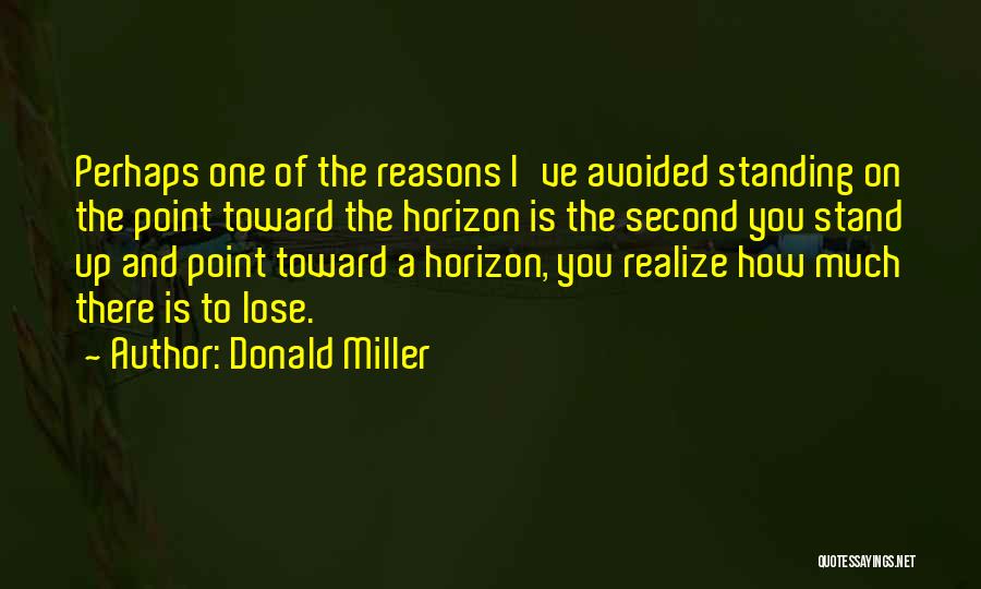 Adventure And Risk Quotes By Donald Miller