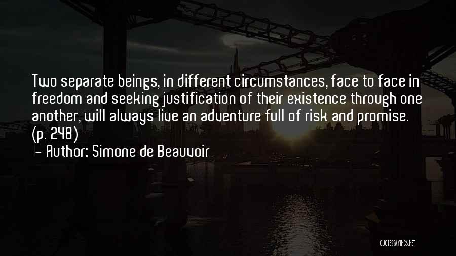 Adventure And Risk Quotes By Simone De Beauvoir