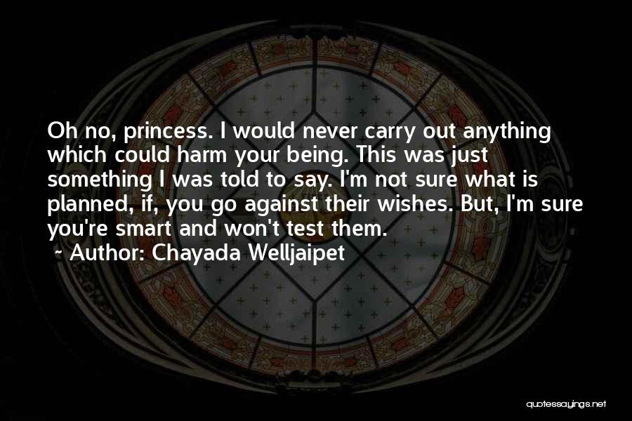 Adventure And Travel Quotes By Chayada Welljaipet