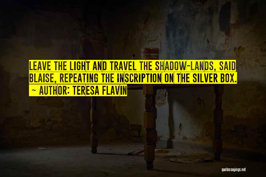 Adventure And Travel Quotes By Teresa Flavin