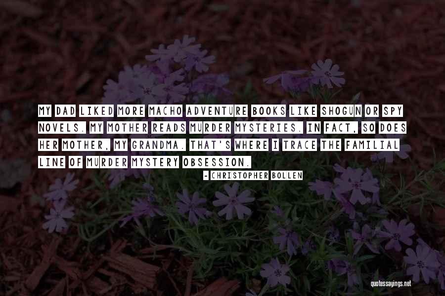Adventure Book Quotes By Christopher Bollen Adventure Book Quotes By Christopher Bollen