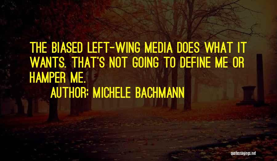 Adventure Core Quotes By Michele Bachmann