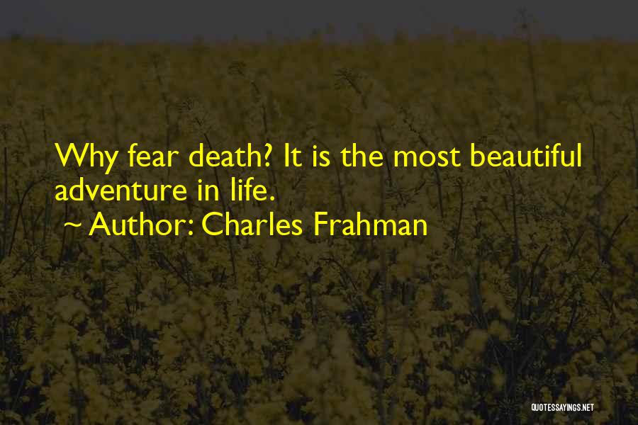 Adventure From Literature Quotes By Charles Frahman