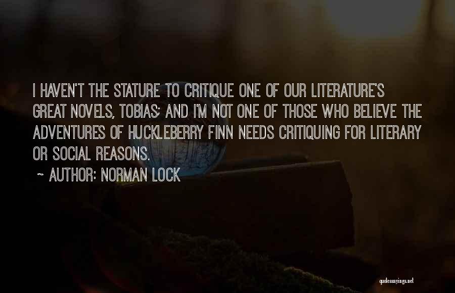 Adventure From Literature Quotes By Norman Lock