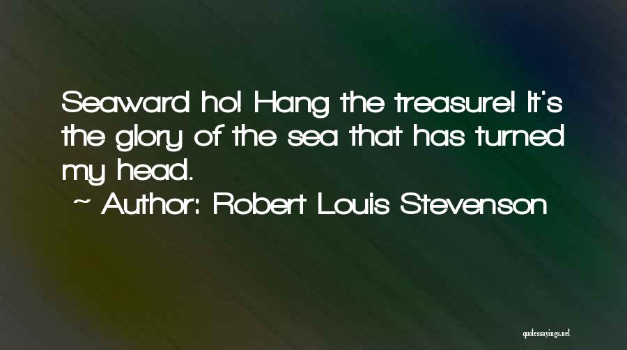 Adventure From Literature Quotes By Robert Louis Stevenson