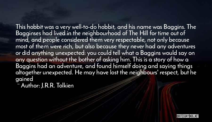 Adventure From The Hobbit Quotes By J.R.R. Tolkien