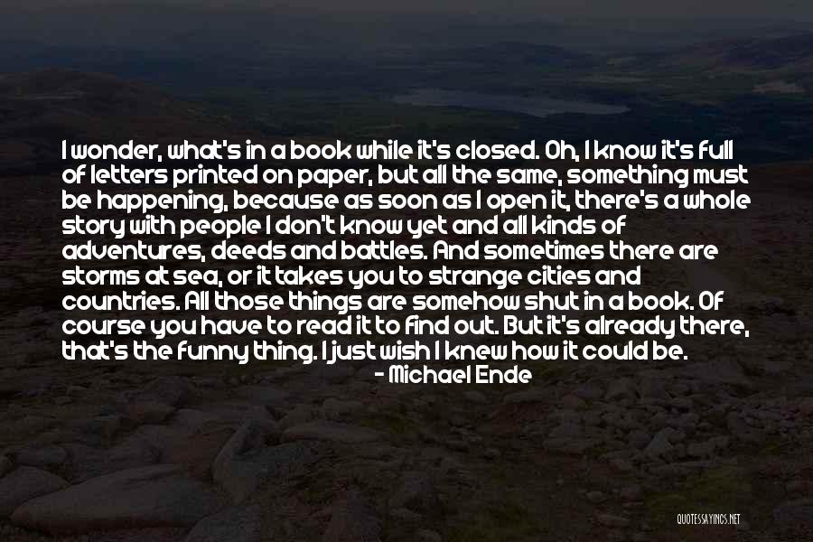 Adventure Funny Quotes By Michael Ende Adventure Funny Quotes By Michael Ende