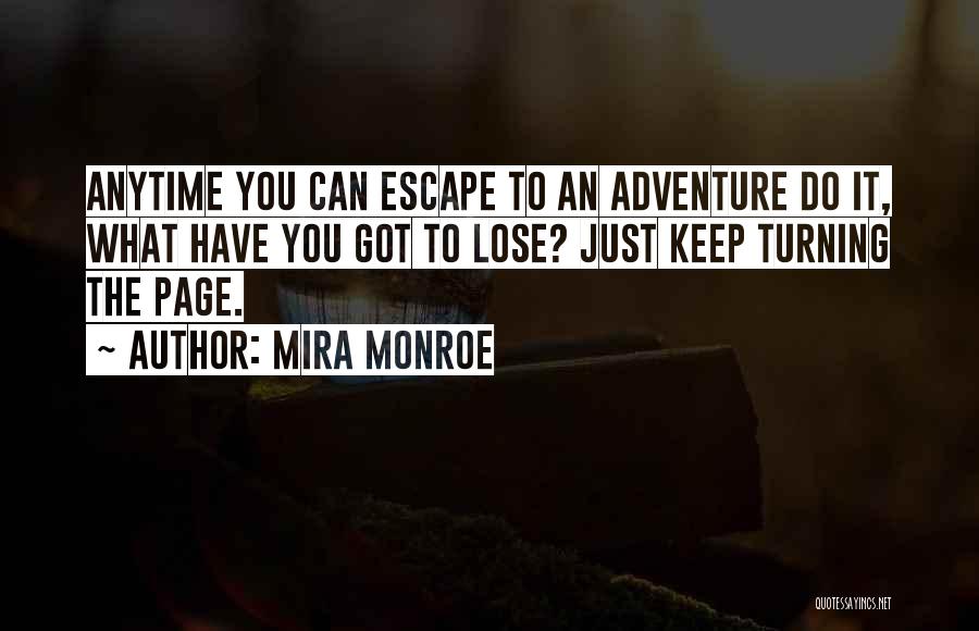 Adventure Funny Quotes By Mira Monroe