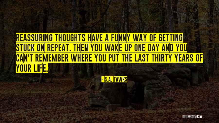Adventure Funny Quotes By S.A. Tawks Adventure Funny Quotes By S.A. Tawks